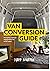 The Van Conversion Guide