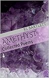 Amethyst: Collected Poems