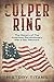 THE CULPER RING:The History...