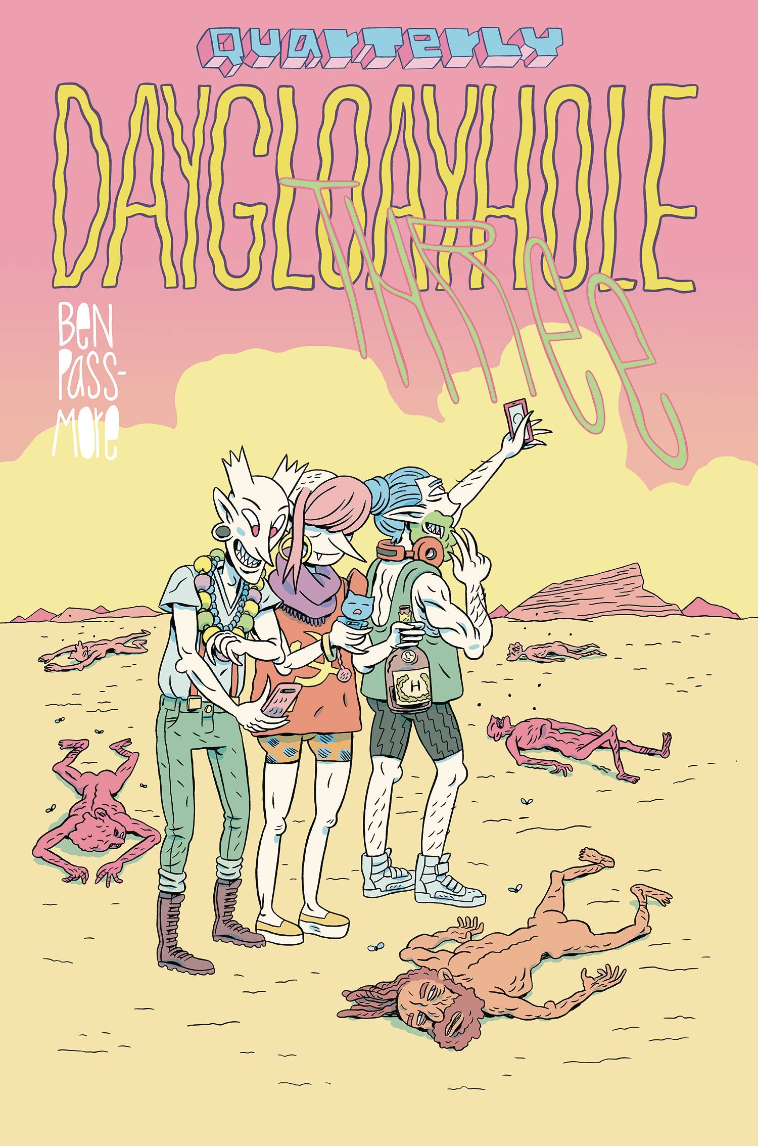 Daygloayhole Quarterly Three