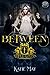 Between (Tory's School for ...