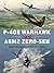 P-40E Warhawk vs A6M2 Zero-sen by Peter Ingman
