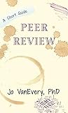 Peer Review (Short Guides #4) Book cover for Peer Review (Short Guides #4)