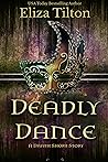 Deadly Dance (Daath Chronicles #2.5) Deadly Dance (Daath Chronicles #2.5)