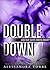 Double Down (All In Duet, #2)