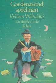 Goedenavond, speelman: Willem Wilmink's schriftelijke cursus dichten