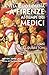 La vita quotidiana a Firenze ai tempi dei Medici