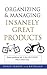 Organizing and Managing Insanely Great Products by David Fradin