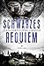 Schwarzes Requiem