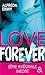 Love Forever, l'Intégrale (Love Forever, #1 - 2)