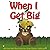 When I Get Big