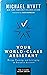 Your World-Class Assistant: Hiring, Training, and Leveraging an Executive Assistant