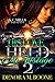 His Love Held Me Hostage 2 by Denora M. Boone