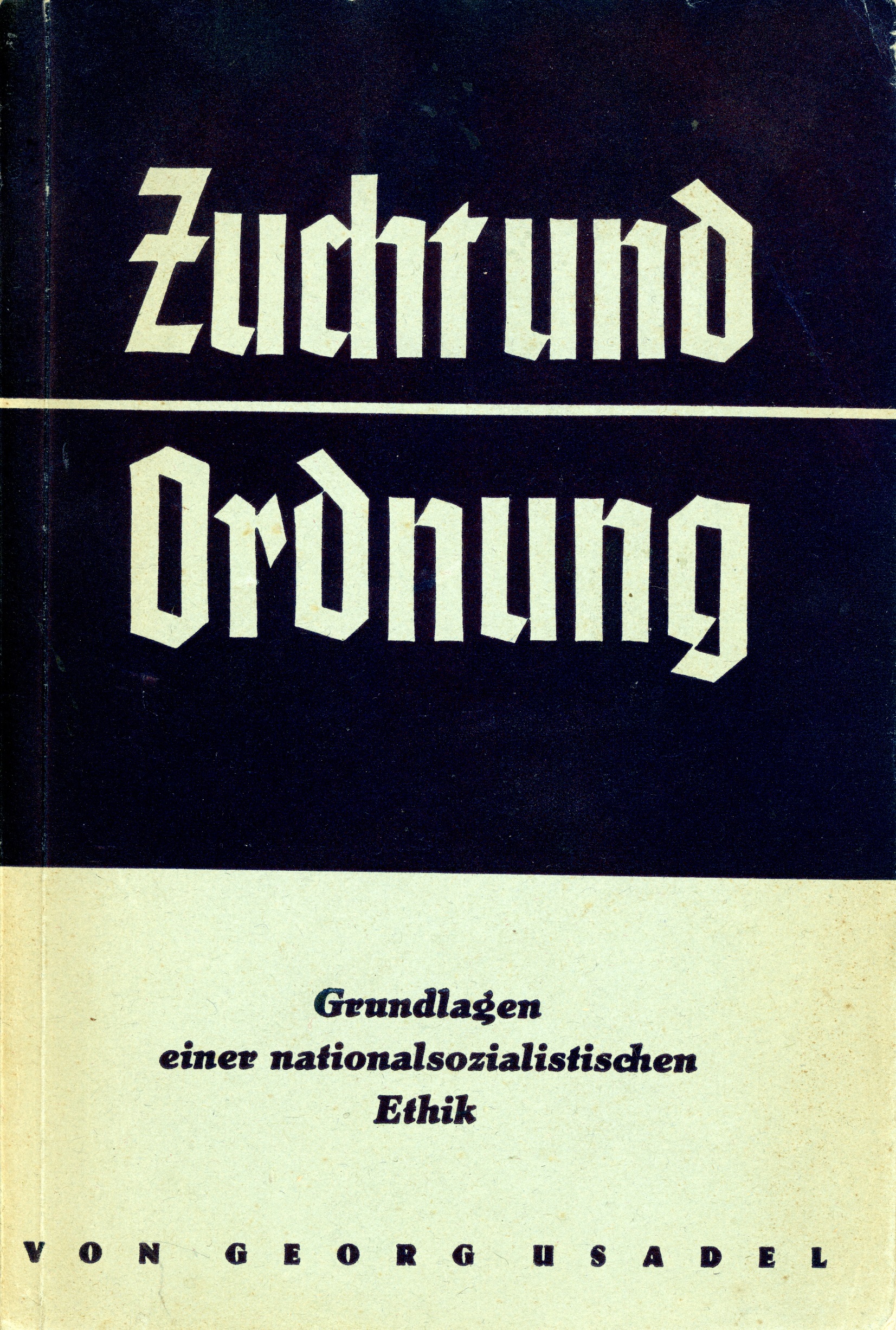 Zucht und Ordnung