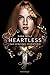 Das Herz der Verräterin (Heartless, #2)