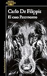 El caso Paternostro by Carlo F. De Filippis El caso Paternostro by Carlo F. De Filippis