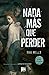 Nada más que perder (John Cleaver, #6)