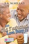 An Old Fashioned Love Story