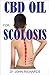 CBD OIL FOR SCOLIOSIS: Hist...