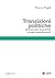 Transizioni politiche by Francesca Pasquali