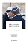 Géopolitique des religions: un nouveau rôle du religieux dans les relations internationales ?