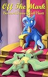Off The Mark: Book One Off The Mark: Book One