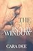 The Guy in the Window by Cara Dee