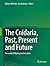 The Cnidaria, Past, Present and Future by Stefano Goffredo