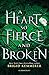 A Heart So Fierce and Broken (Cursebreakers, #2)