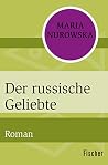 Der russische Geliebte: Roman (German Edition)