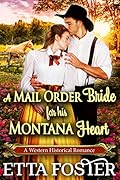 A Mail Order Bride for his Montana Heart
