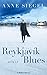 Reykjavík Blues by Anne Siegel