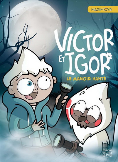 Le manoir hanté (Victor et Igor #6)