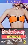 BODY SWAP BUNDLE TWO: An Erotic Collection of Taboo Lessons (+ Bonus Stories!)