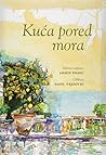 Kuća pored mora