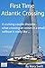 First Time Atlantic Crossin...
