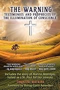 The Warning: Testimonies and Prophecies of the Illumination of Conscience