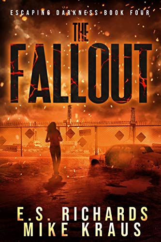 The Fallout (Escaping Darkness, #4)