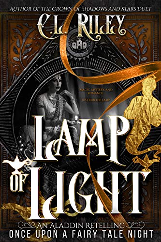 Lamp of Light: An Aladdin Fairy Tale Retelling (Kindle Edition)