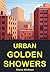 Urban Golden Showers by Shane Whitman