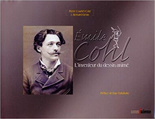 Emile Cohl. L'inventeur du dessin animé (Hardcover)