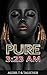 Pure 3:23 Am