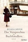 Das Versprechen des Buchhändlers by Jillian Cantor