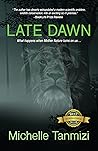 Late Dawn: What h...