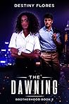 The Dawning: A BWWM Paranormal Romance (The Brotherhood Book 2)