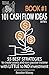 Passive Income Factory - 101 Cash Flow Ideas series - Book 1 by Passive Income Factory