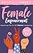 Female Empowerment Series V...