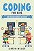 Coding For Kids by Simon Weber
