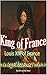 King of France: It is legal...