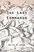 The Last Commando: The stor...